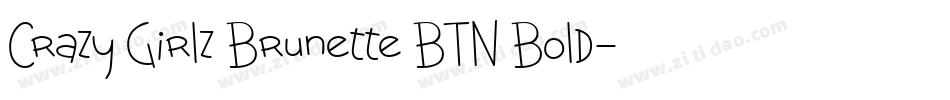Crazy Girlz Brunette BTN Bold字体转换